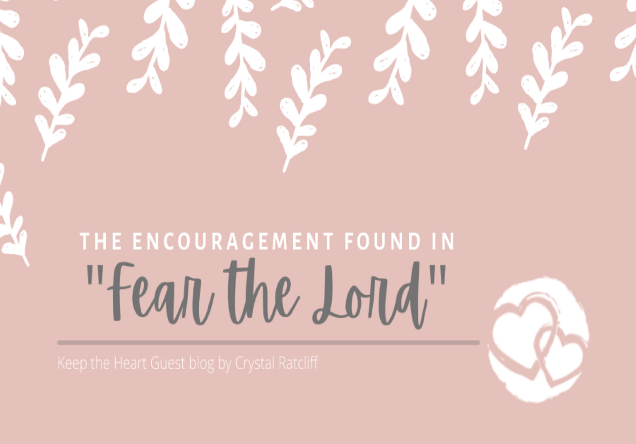 encouragement-found-in-fear-the-lord-crystal-ratcliff-2